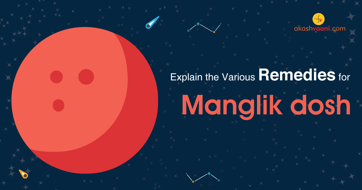 Explain the Various Remedies for Manglik Dosh