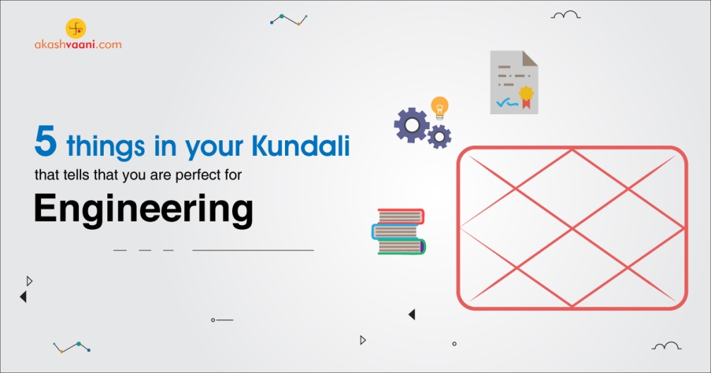 5 things in your Kundali that tells that you are perfect for pursuing engineering